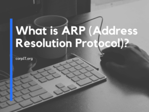 Address Resolution Protocol