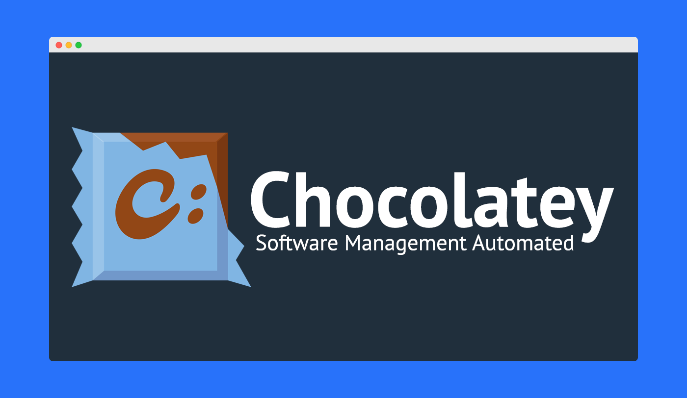 What is Chocolatey and How to use Chocolatey? - CorpIT