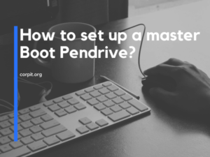 How to set up a master Boot Pendrive?