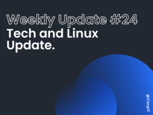 24# Weekly Linux and Tech Update